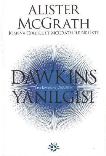 Dawkins Yanılgısı %17 indirimli Alister-Joanna C. McGrath