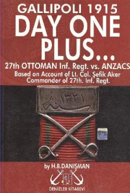 Day One Plus... Gallipoli 1915