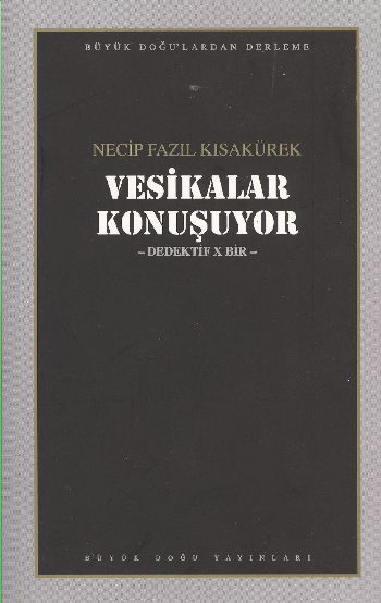 Dedektif X-1: Vesikalar Konuşuyor %17 indirimli Necip Fazıl Kısakürek Dedektif X-1: Vesikalar Konuşuyor %17 indirimli Necip Fazıl Kısakürek
