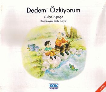 Dedemi Özlüyorum