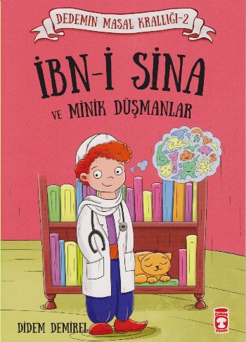 Dedemin Masal Krallığı-2 İbn-i Sina ve Minik Düşmanlar