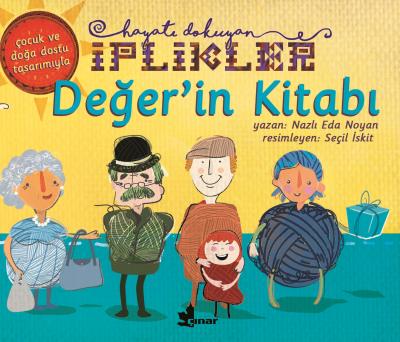 Değerin Kitabı-Hayatı Dokuyan İplikler