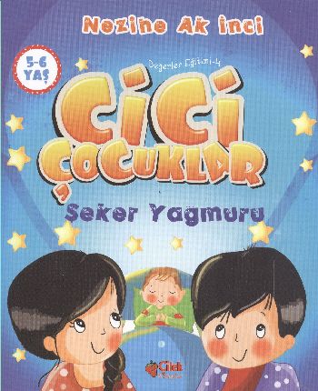 Değerler Eğitimi 4 Cici Çocuklar Şeker Yağmuru %17 indirimli Nezihe Ak