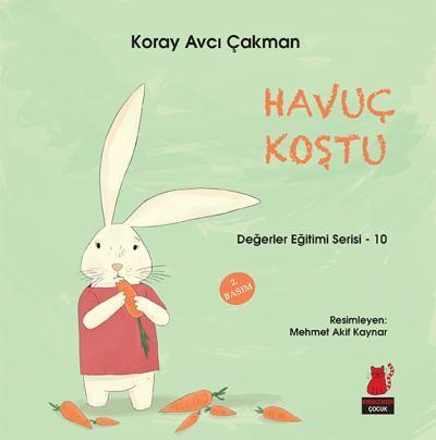 Değerler Eğitimi Serisi 10 Havuç Koştu