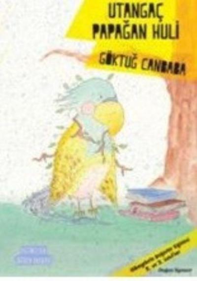 Değerler Serisi-Utangaç Papağan Huli