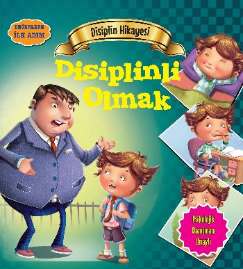 Değerlere İlk Adım-Disiplin Hikayesi-Disiplinli Olmak