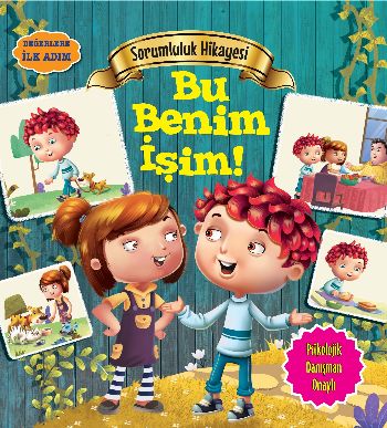 Değerlere İlk Adım-Sorumluluk Hikayesi-Bu Benim İşim