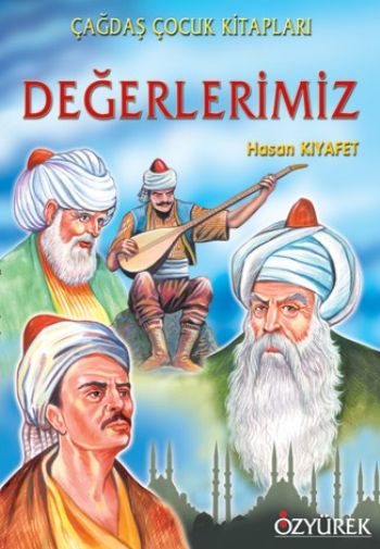 Çağdaş Çocuk Kitapları Dizisi-23: Değerlerimiz %17 indirimli Hasan Kıy