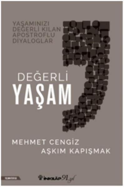 Değerli Yaşam Mehmet Cengiz-Aşkım Kapışmak