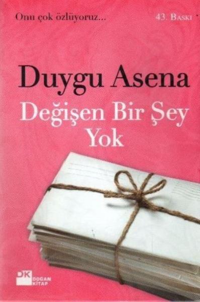 Değişen Birşey Yok Duygu Asena