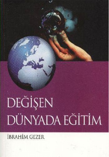 Değişen Dünyada Eğitim