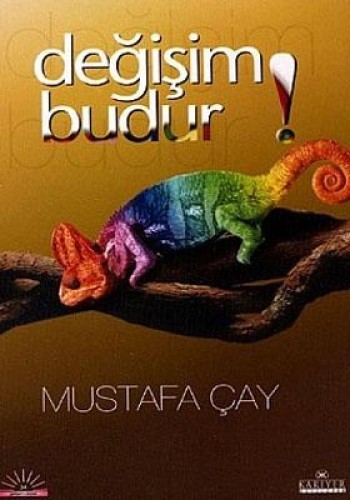 Değişim Budur!