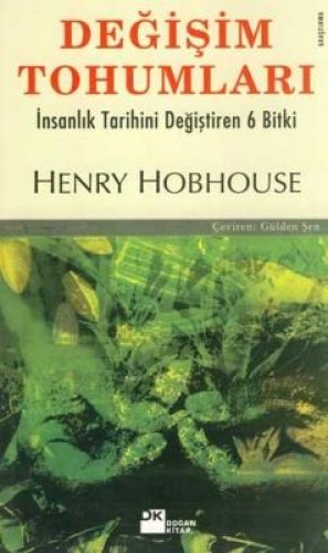 Değişim Tohumları İnsanlık Tarihini Değiştiren 6 Bitki