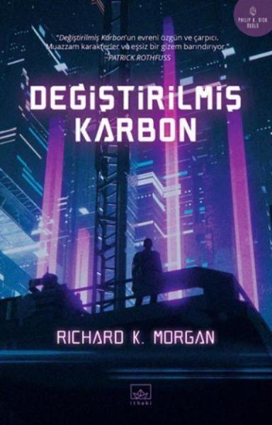 Değiştirilmiş Karbon Richard K. Morgan