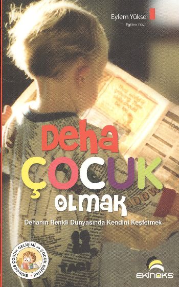 Deha Çocuk Olmak (Dehanın Renkli Dünyasında Kendini Keşfetmek)