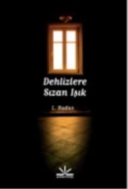 Dehlizlere Sızan Işık %17 indirimli L. Budus