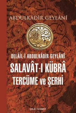 Salavat-ı Kübra Tercüme ve Şerhi %17 indirimli Abdulkadir Geylani