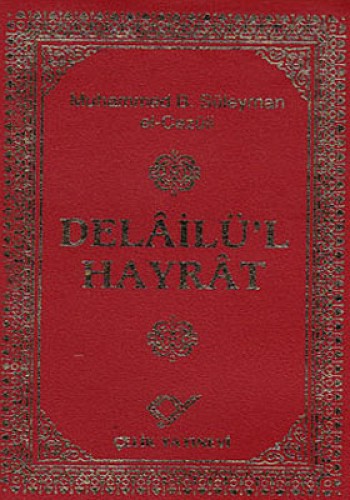 Delailü’l Hayrat (Cep Boy,Plastik Kapak) Muhammed B. Süleyman El