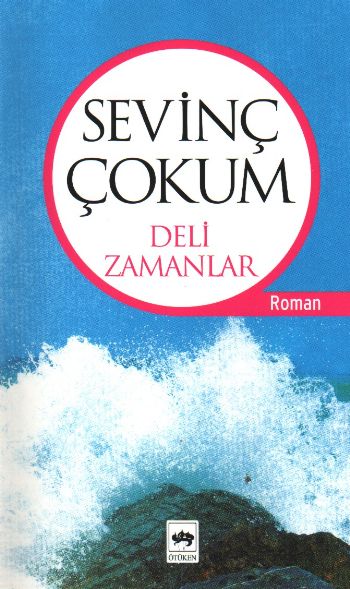 Deli Zamanlar