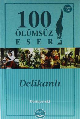 Delikanlı - 100 Ölümsüz Eser Dostoyevski