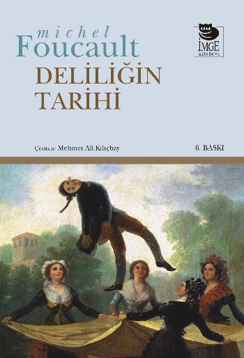 Deliliğin Tarihi %17 indirimli Michel Foucault