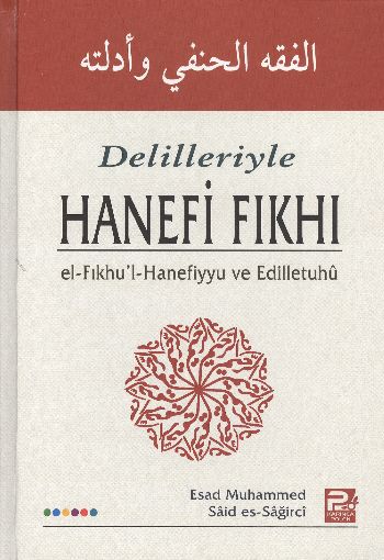 Delilleriyle Hanefi Fıkhı