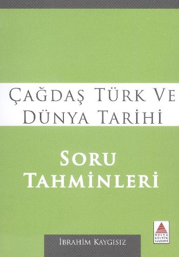 Delta Çağdaş Türk ve Dünya Tarihi Soru Tahminleri