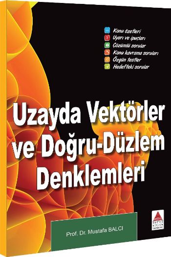 Delta Uzayda Vektörler ve Doğru Düzlem Denklemleri %17 indirimli Musta