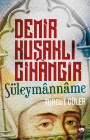 Demir Kuşaklı Cihangir-Süleymanname