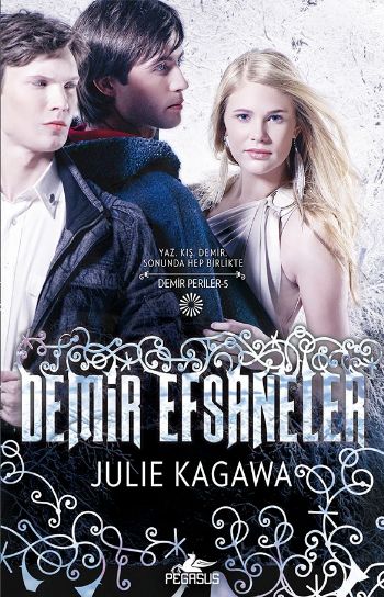 Demir Periler Serisi 5-Demir Efsaneler