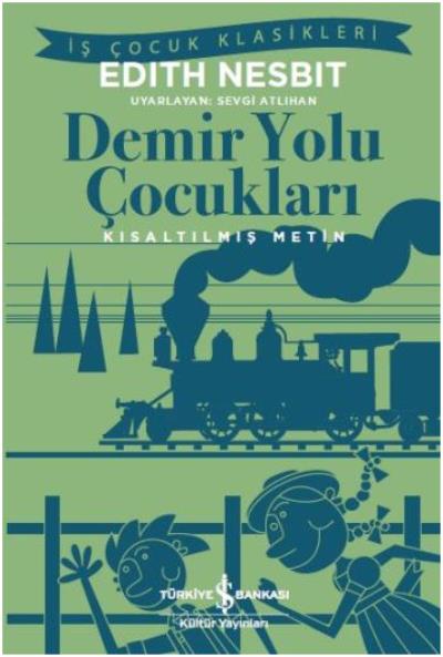 Demir Yolu Çocukları Edith Nesbit