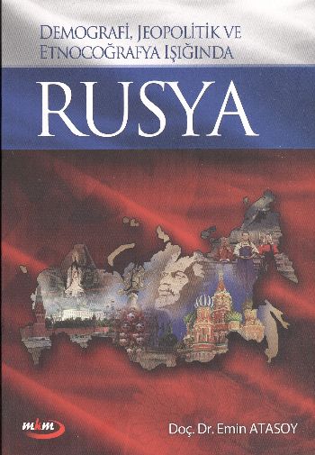 Demografi, Jeopolitik ve Etnocoğrafya Işığında Rusya