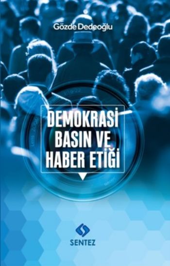 Demokrasi Basın ve Haber Etiği