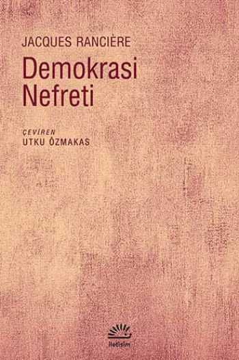 Demokrasi Nefreti %17 indirimli Jacques Ranciere