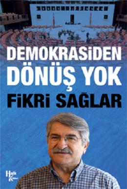 Demokrasiden Dönüş Yok