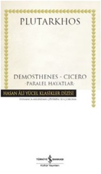 Demosthenes-Cicero Paralel Hayatlar-Ciltli