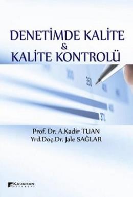 Denetimde Kalite ve Kalite Kontrolü