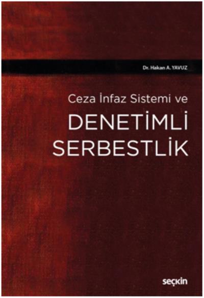 Denetimli Serbestlik Hakan A. Yavuz