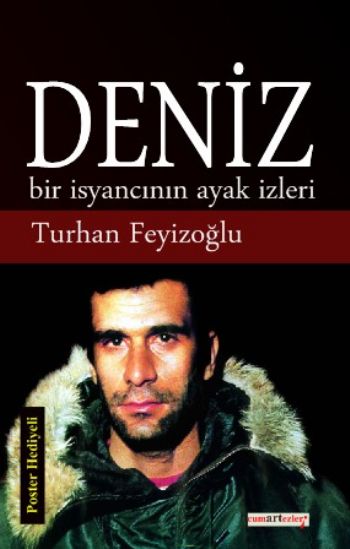 Deniz-Bir İsyancının Ayak İzleri %17 indirimli Turhan Feyizoğlu