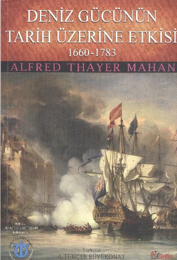 Deniz Gücünün Tarih Üzerine Etkisi 1660-1783