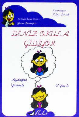 Deniz Okula Gidiyor (El Yazılı)