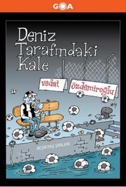 Deniz Tarafındaki Kale