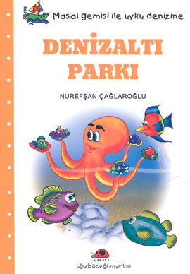 Denizaltı Parkı Masal Gemisi İle Uyku Denizine