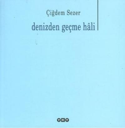 Denizden Geçme Hali %17 indirimli Çiğdem Sezer