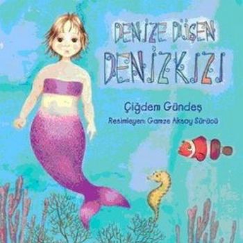 Denize Düşen Denizkızı %17 indirimli Çiğdem Gündeş