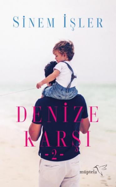 Denize Karşı 2 Sinem İşler