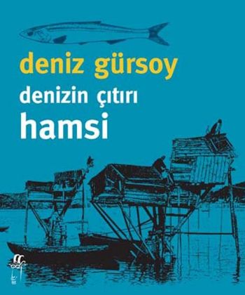 Denizin Çıtırı Hamsi %17 indirimli Deniz Gürsoy Denizin Çıtırı Hamsi %17 indirimli Deniz Gürsoy