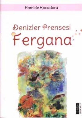 Denizler Prensesi Fergana