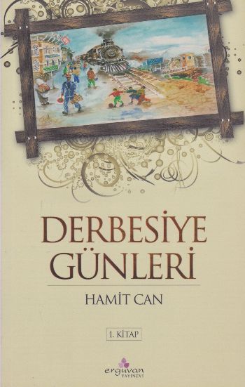 Derbesiye Günlükleri