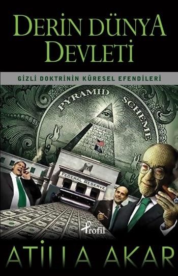 Derin Dünya Devleti %25 indirimli Atilla Akar